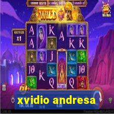 xvidio andresa